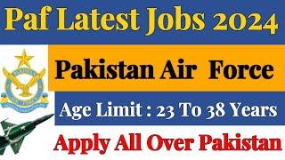 Paf New Jobs 2024  How To Apply Paf Online Registration 2024