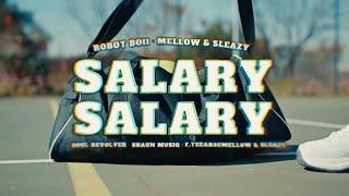 Robot Boii - Salary Salary Mellow & Sleazy Soul Revolver ft Shaun MusiQ & Ftears