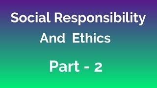 Bba - First Semester # social responsibility and ethics  part 2 # ignou