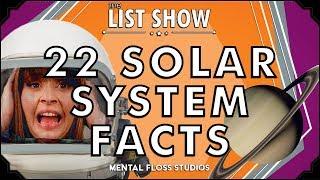 22 Solar System Facts  List Show 536