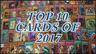 YUGIOH TOP 10 CARDS of 2017