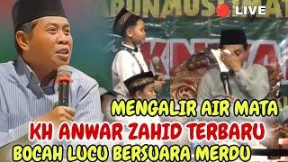  LIVE KH ANWAR ZAHID TERBARU UKTHI CANTIK NGIDAM BERAT HINGGA BERIKAN NAMA SAMA DENGAN ABAH ANZA