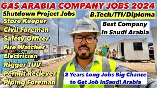 Gas Arabia Company Jobs 2024  High Salary  Direct Interview  Best Company