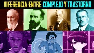 DIFERENCIA ENTRE COMPLEJO Y TRASTORNO *Sebastián Deráin*