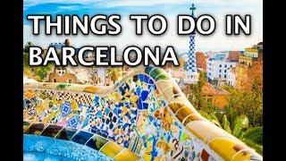Top Things To Do in Barcelona Spain  4k