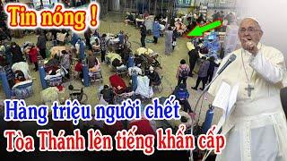 Tin Mới Bất Ngờ Tòa Thánh Vatican Lên Tiếng Khẩn Cấp Lúc Này - Xin Cầu Nguyện l Đinh Thập Tự Vlog