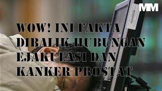 WOW INI FAKTA DIBALIK HUBUNGAN EJAKULASI DAN KANKER PROSTAT