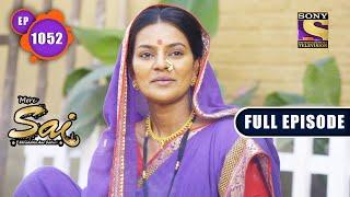 Recovery  Mere Sai - Ep 1052  Full Episode  21 January 2022