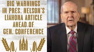 Big Warnings in President Nelsons Liahona Article Ahead of General Conference