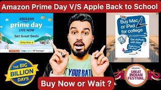 Apple Back to School VS Amazon Prime Day Sale  Pricing Difference  Buy Now or Wait ?