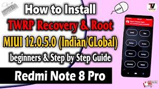 How to Install TWRP Recovery & Root On Redmi Note 8 Pro  MIUI 12.0.5.0  One Click Installation 