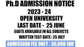 Ph.D ADMISSION NOTICE  SESSIONS 2023-24  OPEN UNIVERSITY Ph.D  #PhDadmission