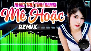 LK Nhạc Sống Bolero Trữ Tình Remix Mê Hoặc 2024  Nhạc Sống Hà Tây Remix - Nhạc Sàn Bolero Remix