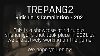 Trepang2 - Ridiculous Compilation - 2021