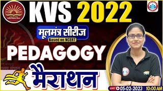 KVS 2022 Marathon  KVS Pedagogy Marathon Class  KVS Pedagogy By Gargi Maam