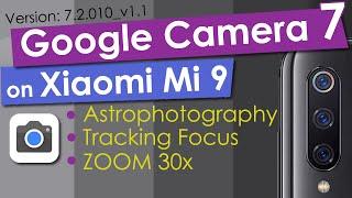 Google Camera 7 on Xiaomi Mi 9  Download and install GCam 7