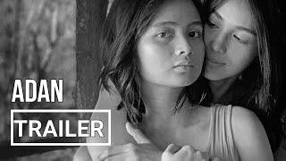 Adan – Cindy Miranda Rhen Escano  Filipino Movie Trailer & Blurb