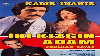 İki Kızgın Adam 1976 Kadir İnanır  Perihan Savaş  Nasır Melek  HD