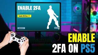 How To Enable Fortnite 2FA on PS5 2024