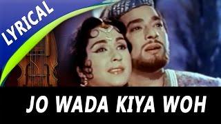 Jo Wada Kiya Woh Nibhana Padega Full Song With Lyrics  Mohammed Rafi Lata Mangeshkar  Taj Mahal