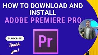 How to Install Adobe Premiere Pro 2024  How to download Adobe Premiere Pro CS6  premiere pro CS6