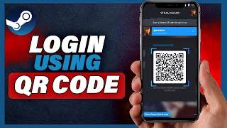 How To Login On Steam With QR Code 2024