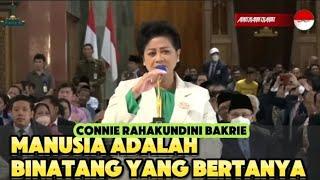 CONNIE RAHAKUNDINI BAKRIE MAKIN BANYAK KITA BERTANYA MAKIN BANYAK ILMU YANG DIDAPAT