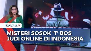 Bandar Bisnis Judi Online Disebut-sebut Kebal Hukum Siapakah Sosok T?