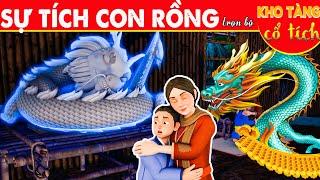 SỰ TÍCH CON RỒNG Trọn Bộ  Kho Tàng Phim Cổ Tích 3D  Cổ Tích Việt Nam 2024  THVL Hoạt Hình