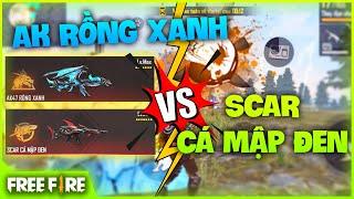 FREE FIRE  AK Rồng Xanh Và SCAR Cá Mập Đen - Đâu Mới Là Cây Súng Mạnh Nhất ?