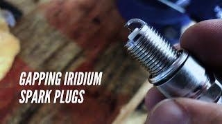 How to Gap Iridium Spark Plugs