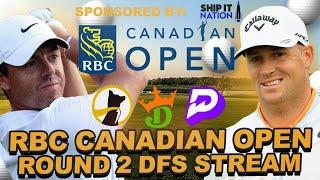 RBC Canadian Open Round 2 Preview + Live chat Draftkings DFS Showdown Underdog + Prize Picks Props