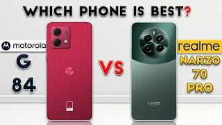 realme Narzo 70 Pro vs Motorola G84  Which Phone is Best