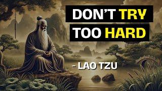 Lao Tzu - How To Stop Trying Too Hard Taoism  Philosophies Revived