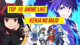 Top 10 Anime similar to Kenja no Mago  Wise Mans Grandchild Best Recommendations 2019 