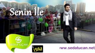 Sedat Uçan Senin İle Müziksiz Sade İlahi