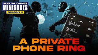 A Private Phone Ring - Mkurugenzi Minisodes 6 Ep 3