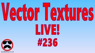 Live Q&A #236 – Vector Textures – Open Q&A