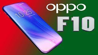 OPPO F10 Concept Introduction with Full Review  OPPO F10 First Look - Features & Specifications