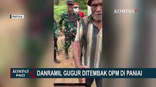 Danramil Gugur usai Ditembak OPM di Paniai Papua