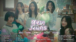 NEWJEANS 뉴진스 PLAYLIST 2024 ALL SONGS  UPDATED