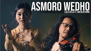 Asmoro Wedho - Lala Atila feat Ari Blothong kyai kanjeng