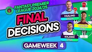 FPL GW4 FINAL TEAM SELECTION DECISIONS ⁉️ Will Haaland Start?  Fantasy Premier League Tips 202425