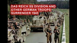 Das Reich SS division and other troops surrender 1945 COLOR HD  WWII DOCUMENTARY 