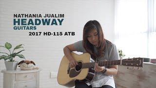 Nathania Jualim - HEADWAY Guitars 2017 HD-115 ATB