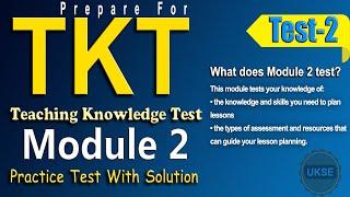 TKT Module 2 Full Practice Test with Answers  Teaching Knowledge Test