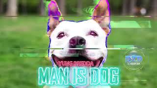 Yung Bredda - Nanny Man is dog