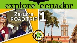 Zaruma Road Trip