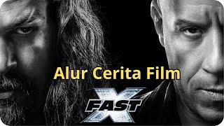 Alur Cerita Film Fast And Furious 10  FAST X