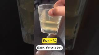 What I Eat In A Day  Day 15  #Shorts #weightloss #whatieatinaday #trending #ashortaday #fitness
